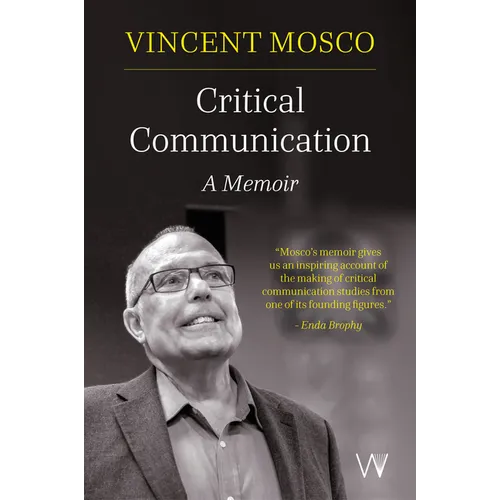 Critical Communication: A Memoir
