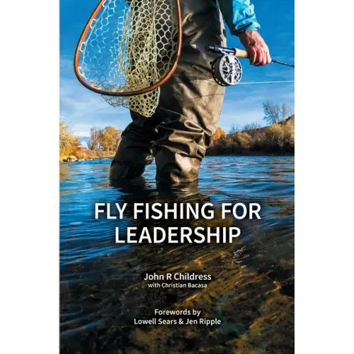 Fly Fishing for Leadership