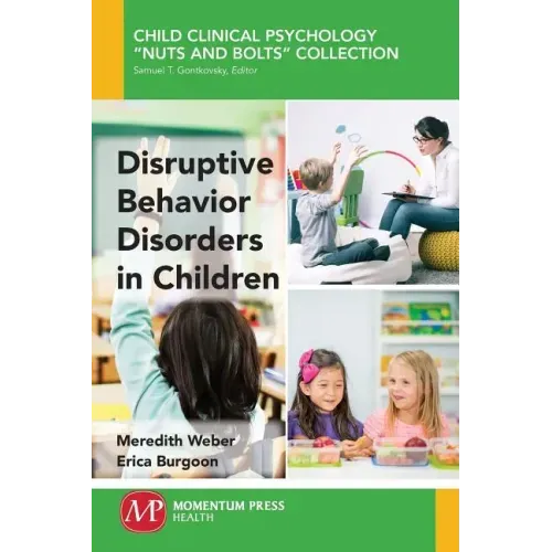 Disruptive Behavior Disorders in Children