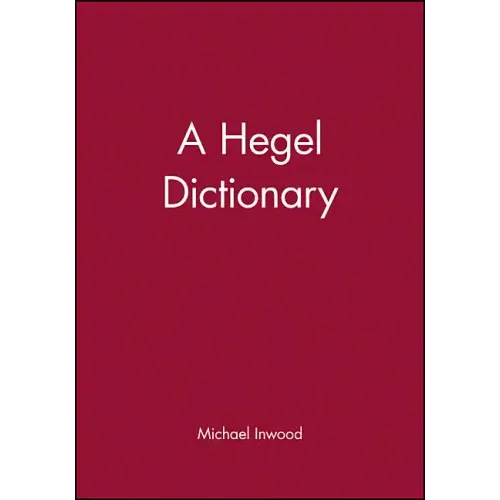 A Hegel Dictionary