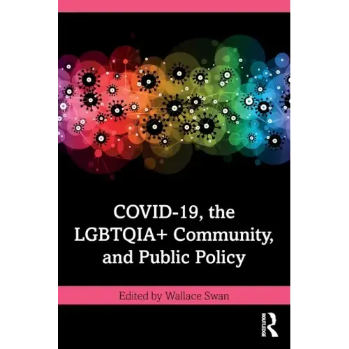 Covid-19, the Lgbtqia+ Community, and Public Policy