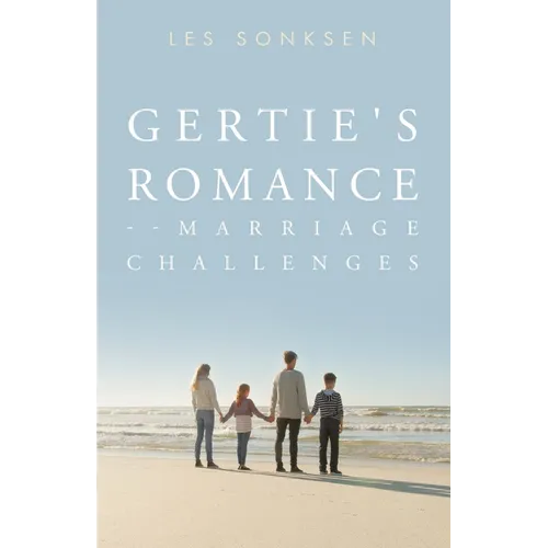 Gertie's Romance--Marriage Challenges