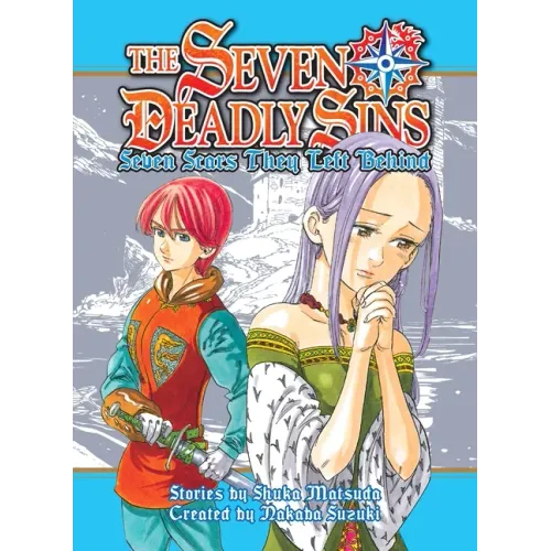 The Seven Deadly Sins (Novel): Seven Scars They Left Behind