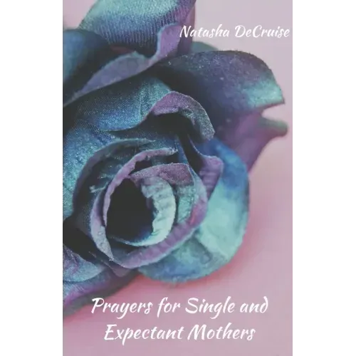 Prayers For Single and Expectant Mothers