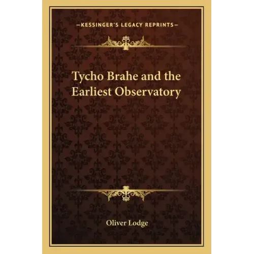 Tycho Brahe and the Earliest Observatory