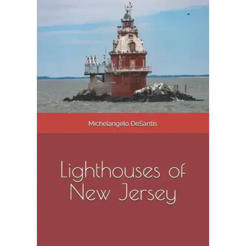 Lighthouses of New Jersey