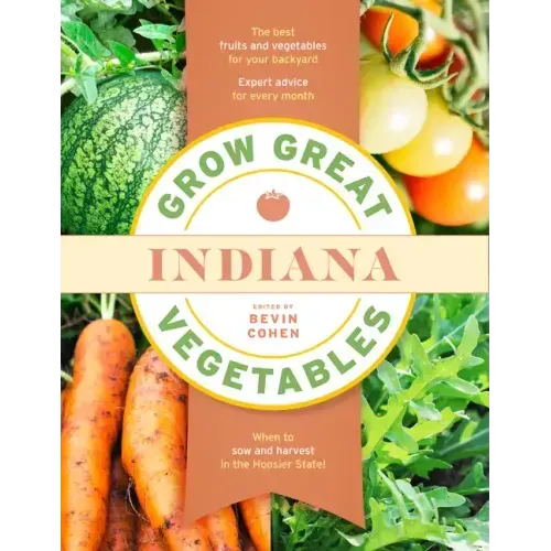 Grow Great Vegetables Indiana