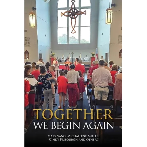 Together We Begin Again