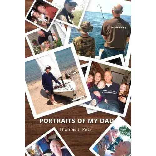 Portraits of My Dad