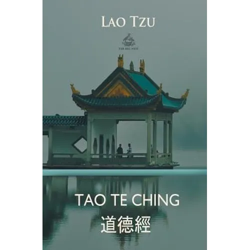 Tao Te Ching (Chinese and English)