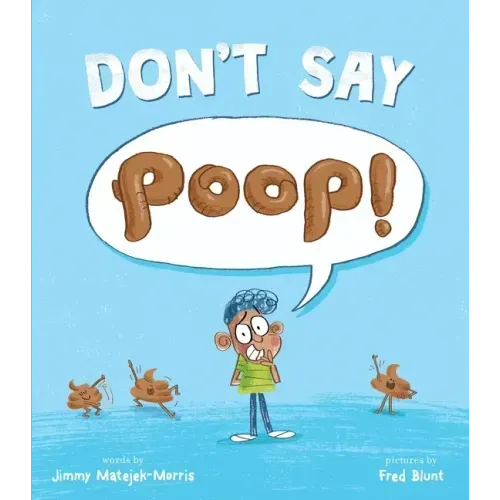 Don't Say Poop!