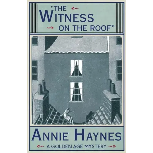 The Witness on the Roof