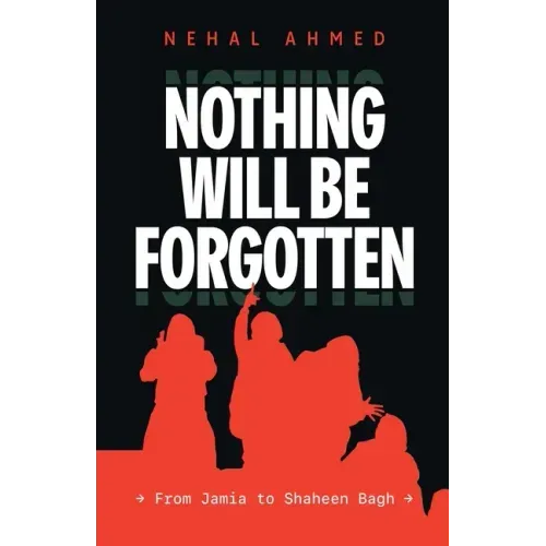 Nothing Will Be Forgotten