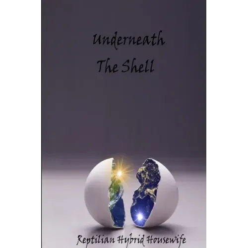 Underneath The Shell