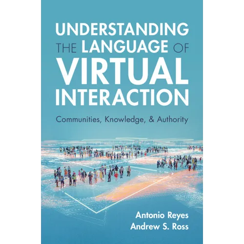 Understanding the Language of Virtual Interaction