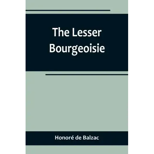 The Lesser Bourgeoisie