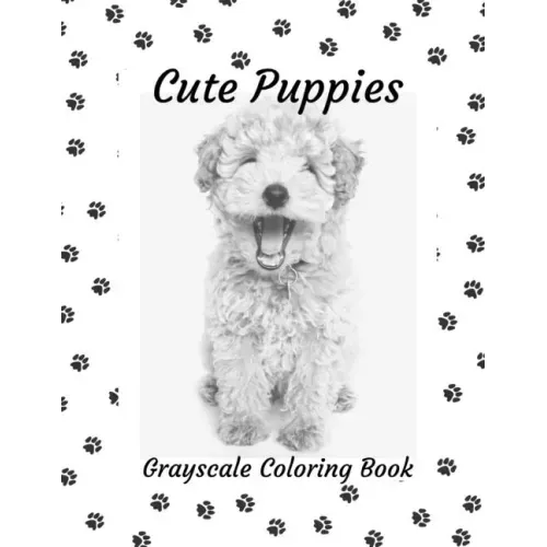 Cute Puppies: Grayscale Coloring Book