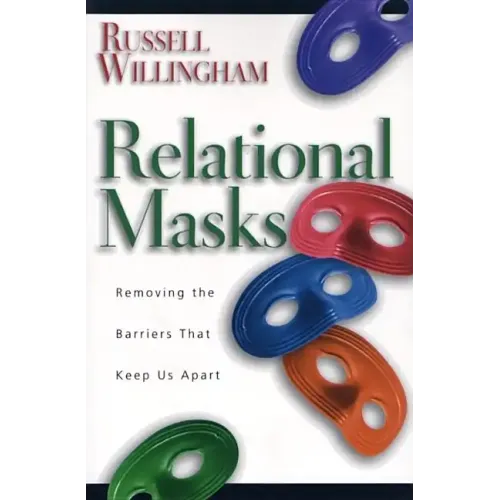 Relational Masks: Removing the Barriers That Keep Us Apart