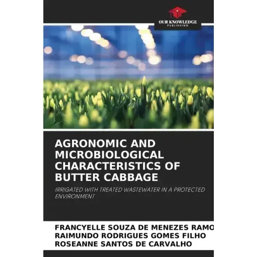 Agronomic and Microbiological Characteristics of Butter Cabbage