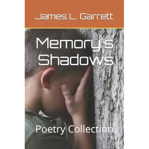 Memory's Shadows: Poetry Collection