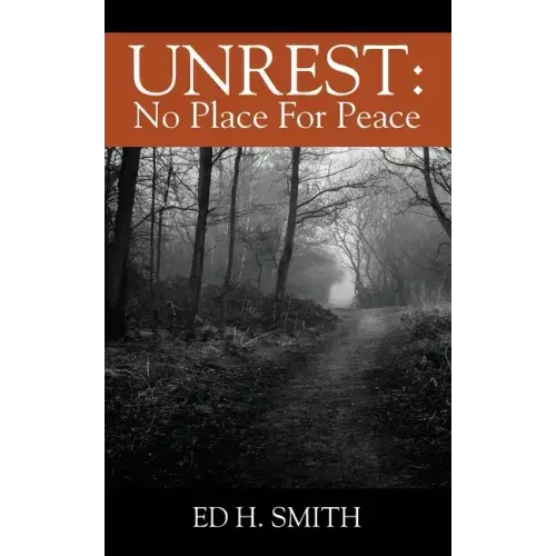 Unrest: No Place For Peace
