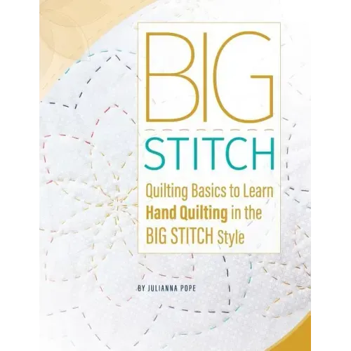 Big Stitch Basics