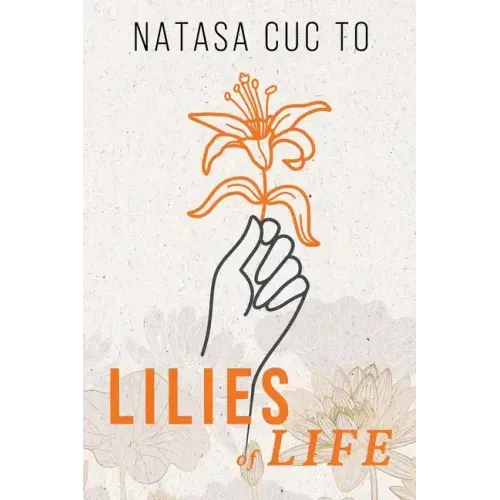 Lilies of Life