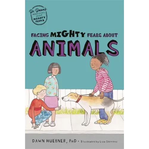Facing Mighty Fears about Animals