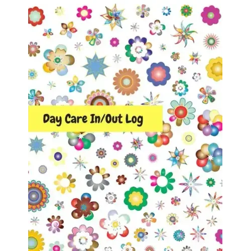 Day Care In/Out Log: Track the attendance of children at your facility
