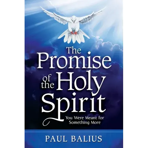 The Promise of the Holy Spirit: You Were Meant for Something More