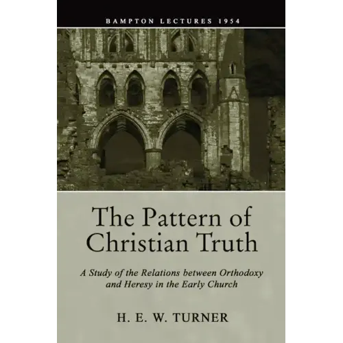 The Pattern of Christian Truth