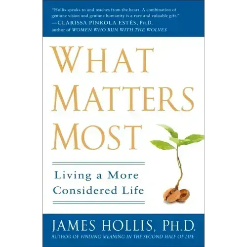 What Matters Most: Living a More Considered Life