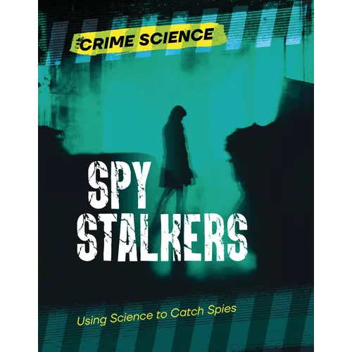 Spy Stalkers: Using Science to Catch Spies