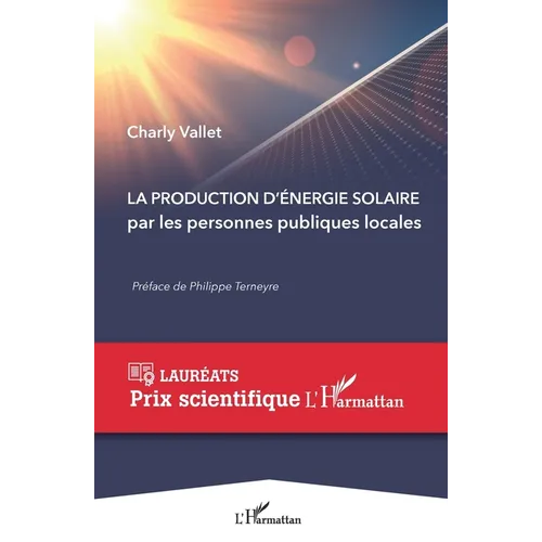 La production d'énergie solaire: Par les personnes publiques locales