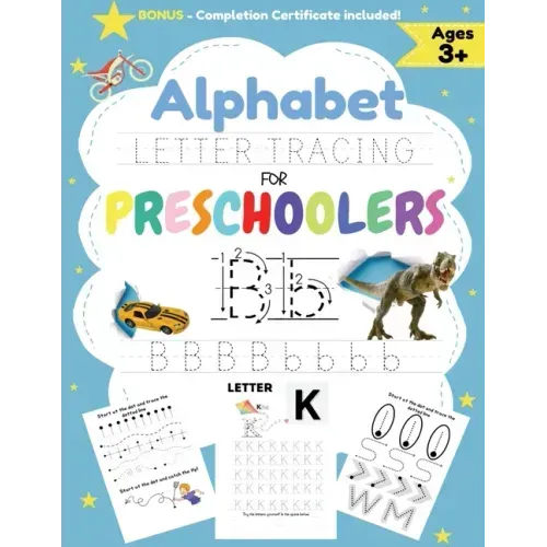 Alphabet Letter Tracing for Preschoolers: A Workbook For Boys to Practice Pen Control, Line Tracing, Shapes the Alphabet and More! (ABC Activity Book)