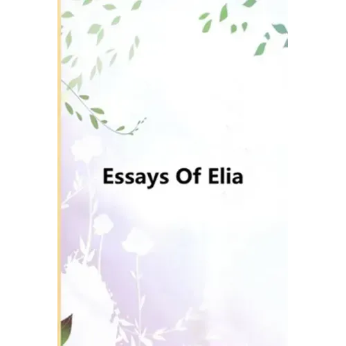 Essays Of Elia