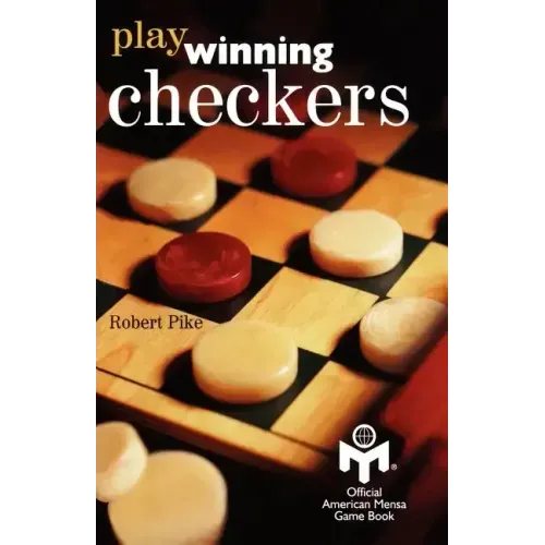 Play Winning Checkers: Official Mensa Game Book (w/registered Icon/trademark as shown on the front cover)