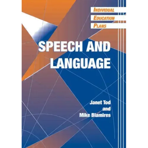 Individual Education Plans (Ieps): Speech and Language