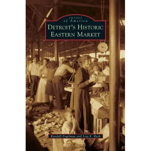Detroit's Historic Eastern Market
