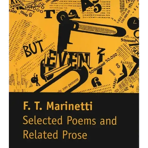 Selected Poems and Related Prose
