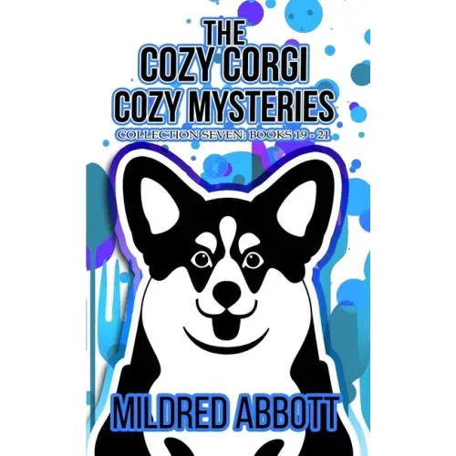 The Cozy Corgi Cozy Mysteries - Collection Seven: Books 19-21