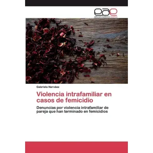 Violencia intrafamiliar en casos de femicidio