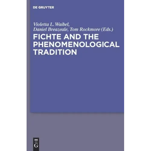 Fichte and the Phenomenological Tradition
