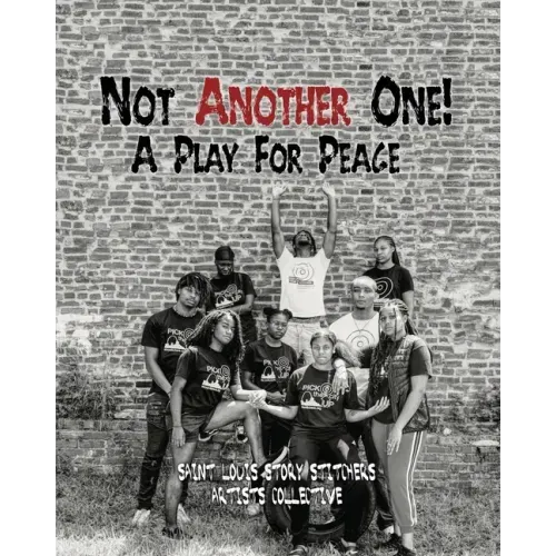 Not Another One!: A Play For Peace