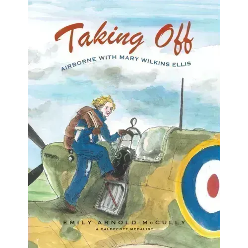 Taking Off: Airborne with Mary Wilkins Ellis