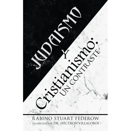 Judaismo y Cristianismo: Un contraste