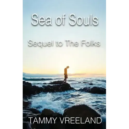 The Sea of Souls - Sequel to the Folks