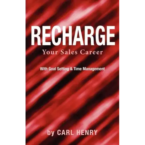Recharge Your Sales Career with Goals Setting & Time Management