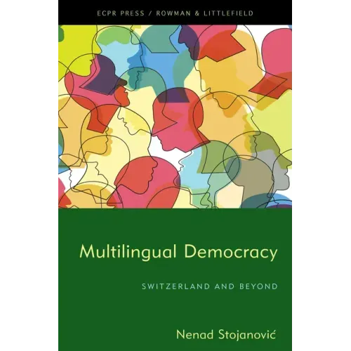 Multilingual Democracy: Switzerland and Beyond