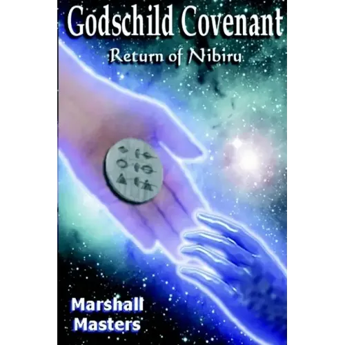 Godschild Covenant: Return of Nibiru